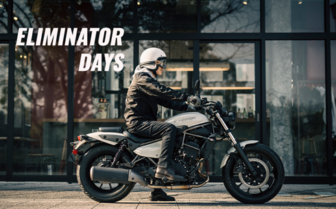 ELIMINATOR DAYS｜ELIMINATORシリーズの2027年モデル発売を記念して様々なキャンペーンが開催！